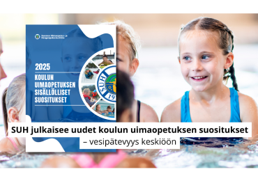 SUH julkaisi uudet koulun uimaopetuksen suositukset – vesipätevyys keskiöön
